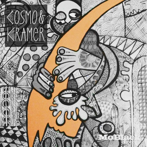 Cosmo & Kramer - Cake / MoBlack Records