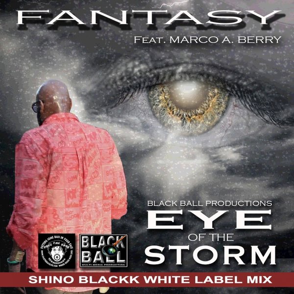 Fantasy feat. Marco A. Berry - Eye Of The Storm / Face The Bass