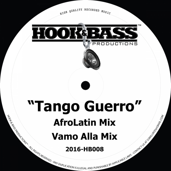 Hook&Bass - Tango Guerro / Hook And Bass Records