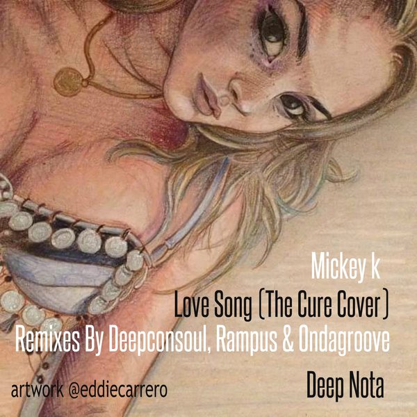 Mickey K - Love Song / Deep Nota