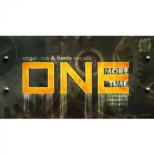 Angel Rize & Flavio Zogaib - One More Time / Artefact Records