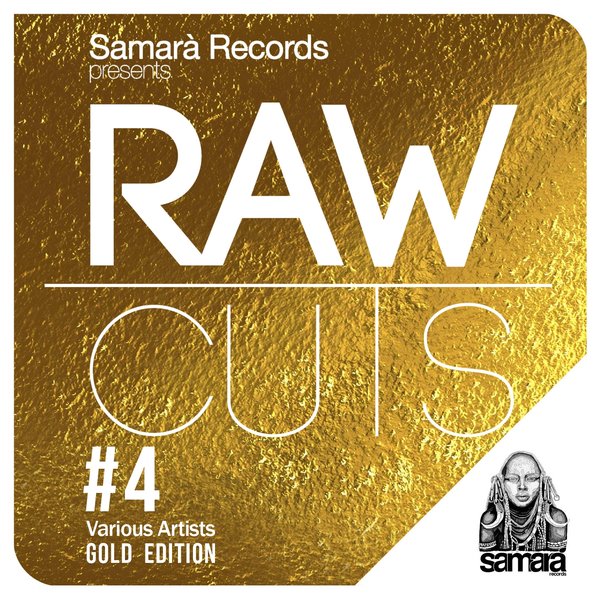 VA - Raw Cuts, Vol. 4 (Gold Edition) / Samarà Records