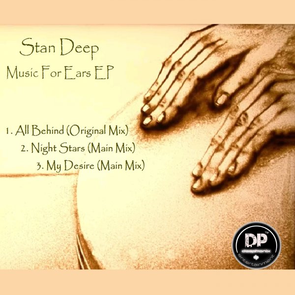 Stan Deep - Music For Ears EP / Deephonix Records