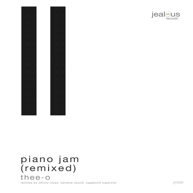 Thee-O - Piano Jam (Remixed) / Jealous Records
