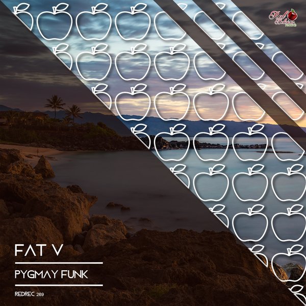 FAT V - Pygmay Funk / Red Delicious Records