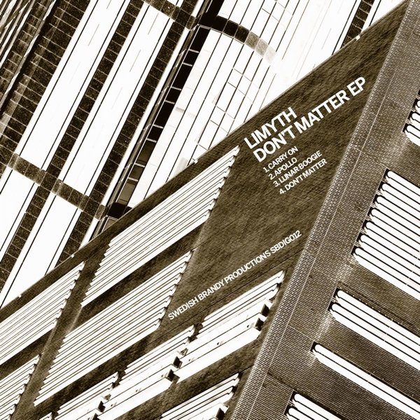 Limyth - Don't Matter EP / Swedish Brandy Productions