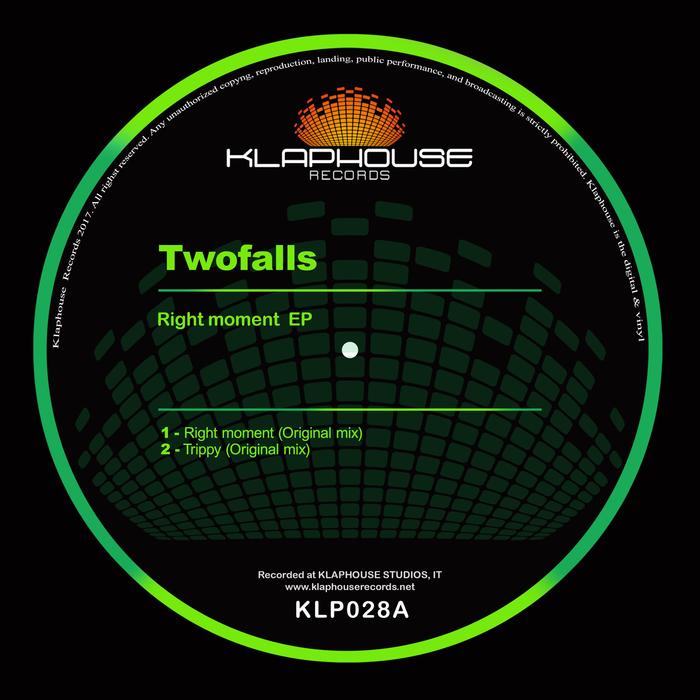 Twofalls - Right Moment / Klaphouse