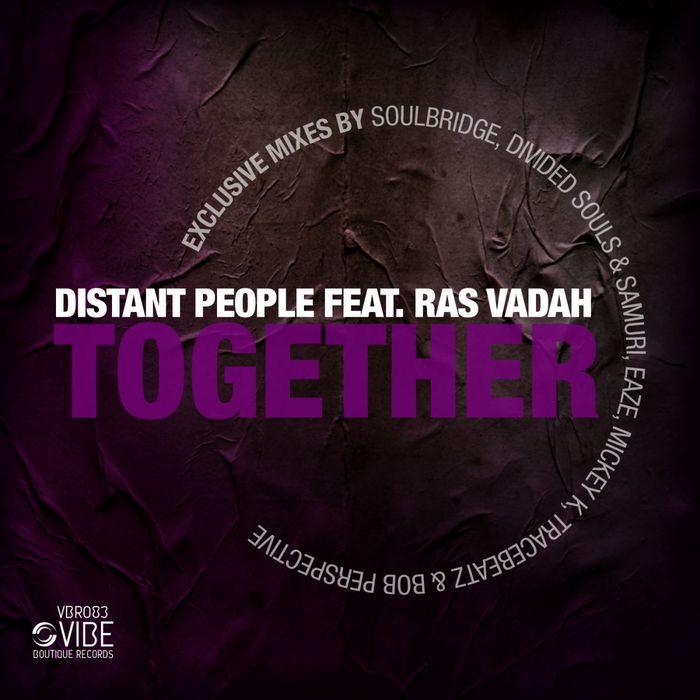 Distant People feat. Ras Vadah - Together / Vibe Boutique