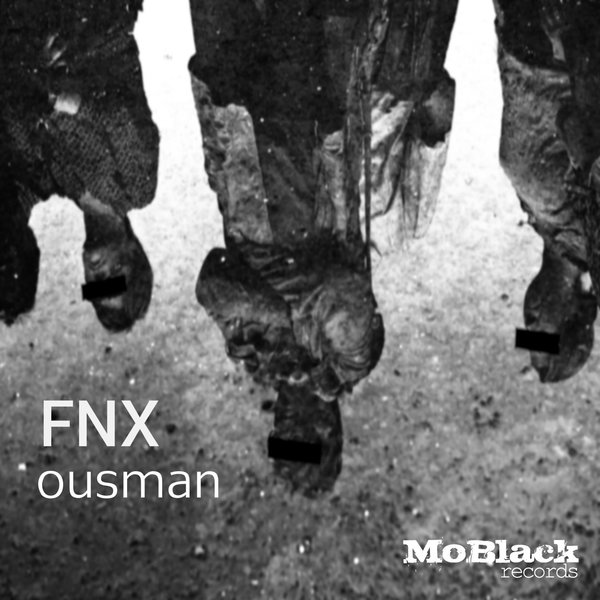 FNX - Ousman / MoBlack Records