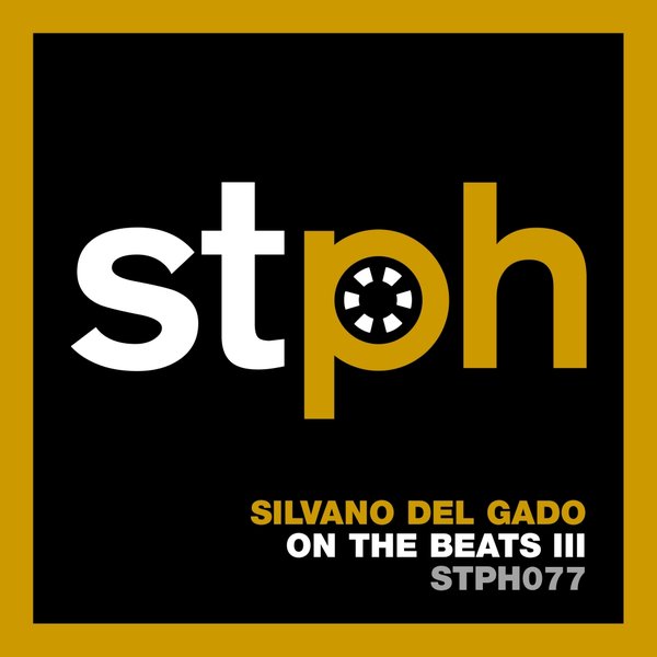 Silvano Del Gado - On The Beats III / Stereophonic