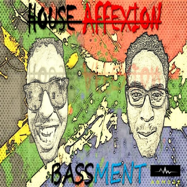 Bassment - House Affection / Abyss Music
