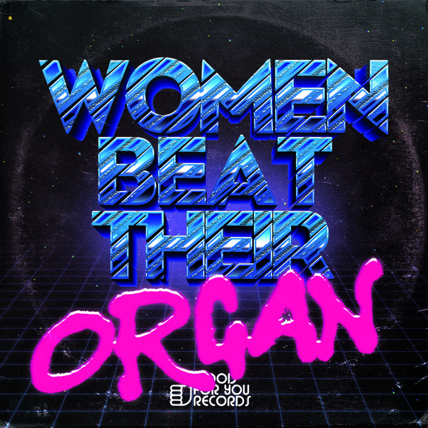 Chaka Kenn - Women Beat Their Organ EP / Good For You Records