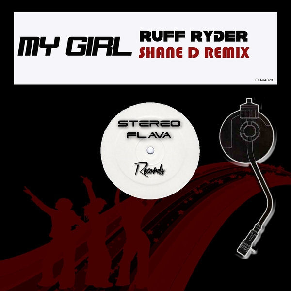 Ruff Ryder - My Girl / Stereo Flava Records
