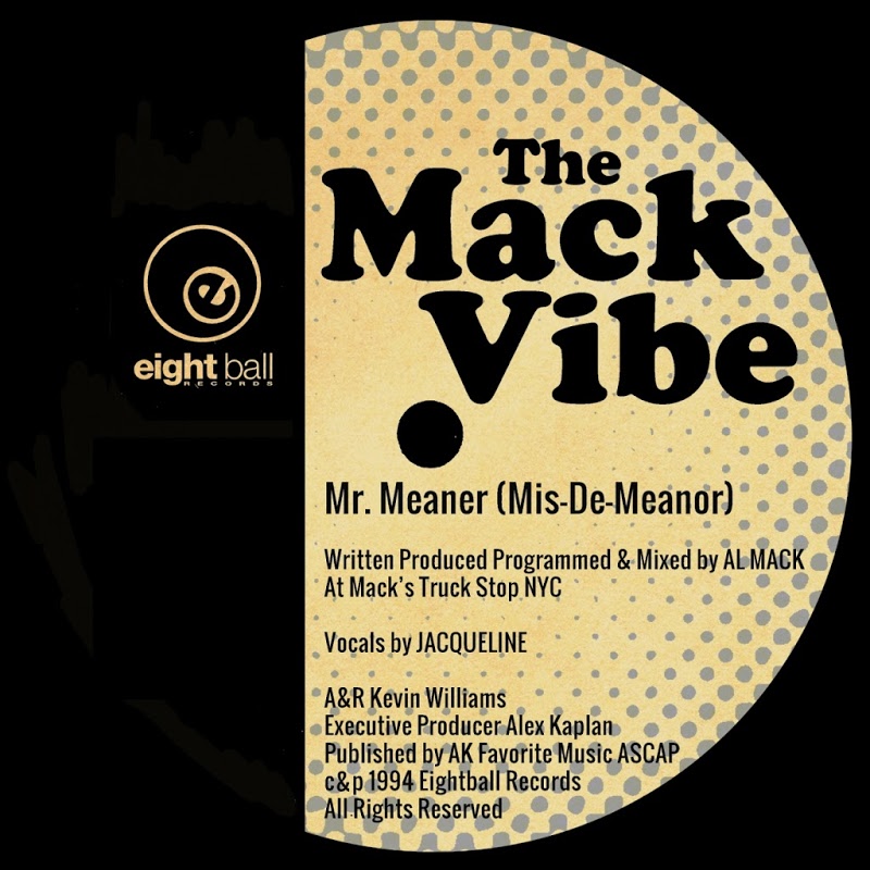 Al Mack - The Mack Vibe Mr. Meaner (Mis-De-Meanor) / Eightball Records Digital