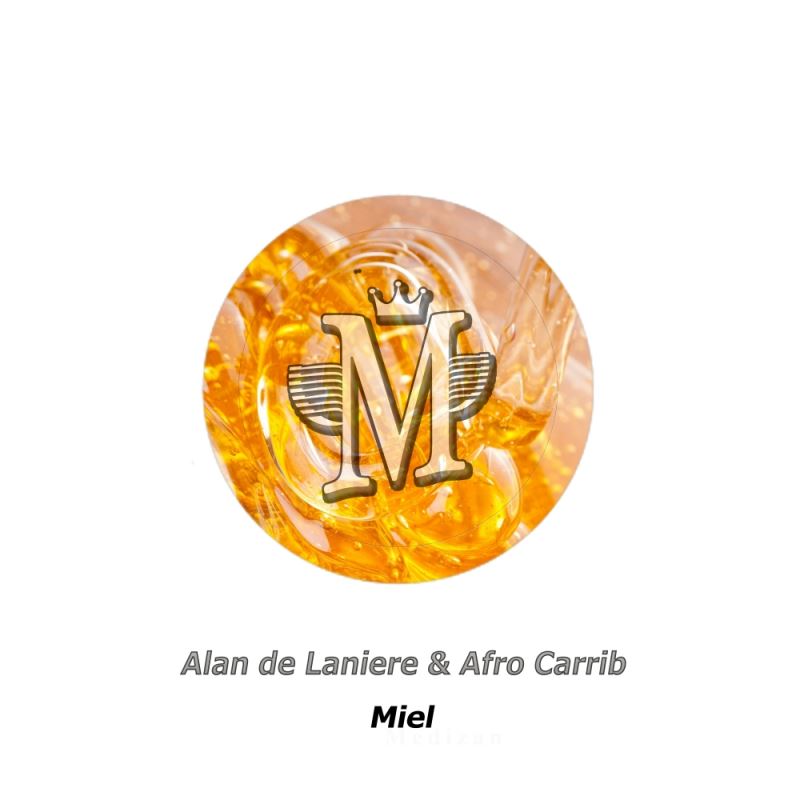 Alan De Laniere & Afro Carrib - Miel / Mycrazything Records