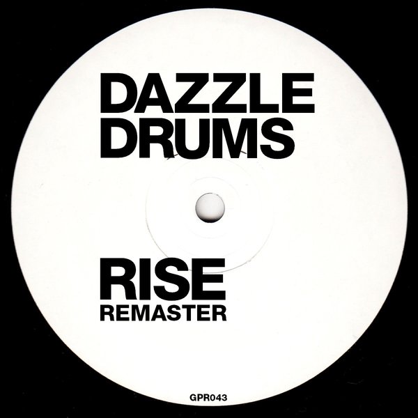 Dazzle Drums - Rise Remaster / Green Parrot Recording