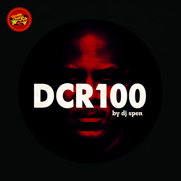 VA - DCR100 By DJ Spen / Double Cheese Records
