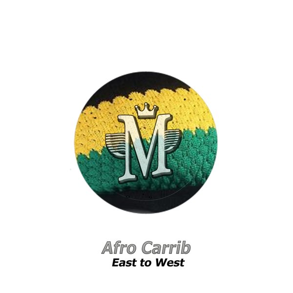 Afro Carrib - East to West / Mycrazything Records