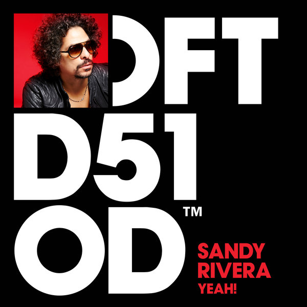 Sandy Rivera - YEAH! / Defected Records