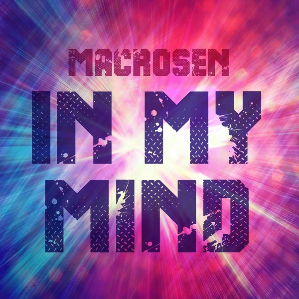 Macrosen - In My Mind / Mega Club Records
