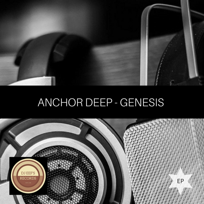 Anchor Deep - Genesis EP / Dance All Day