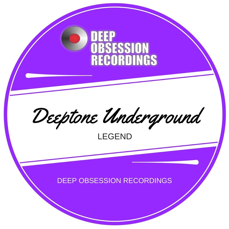 Deeptone Underground - Legend / Deep Obsession Recordings