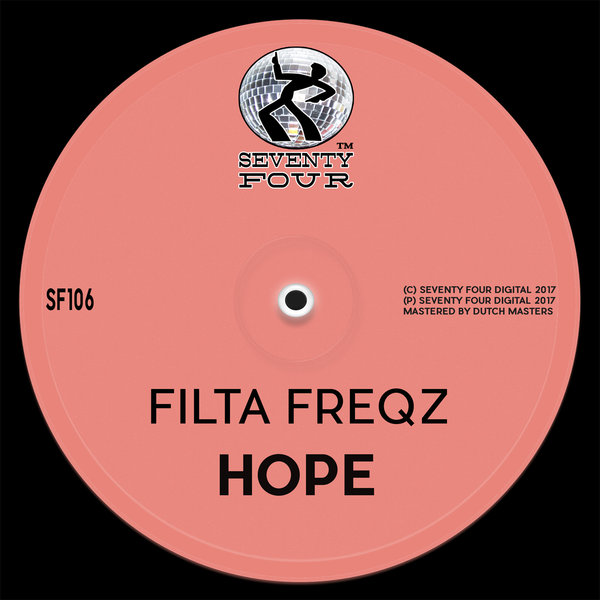 Filta Freqz - Hope / Seventy Four