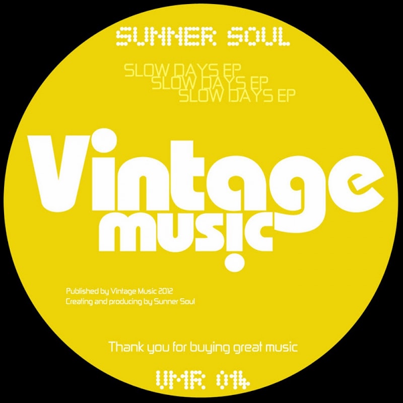 Sunner Soul - Slow Days / Vintage Music