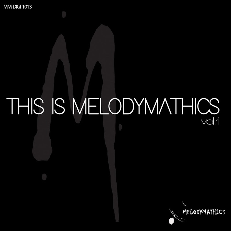 VA - THIS IS MELODYMATHICS vol. 1 / Melodymathics