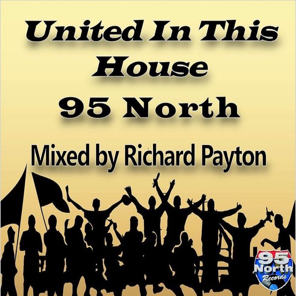 95 North - United In This House / 95 North Records