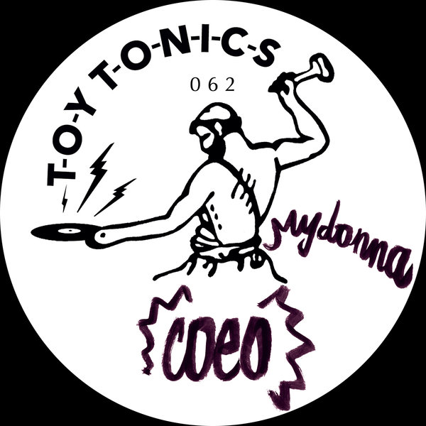 COEO - Mydonna / Toy Tonics