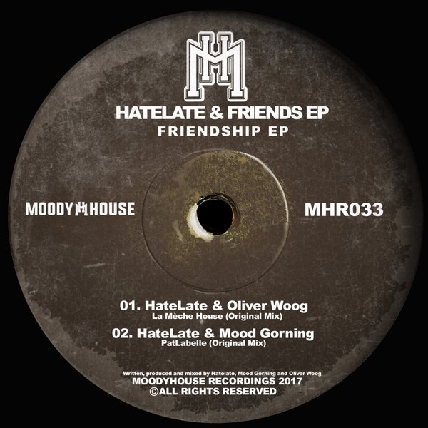 HateLate - FriendShip EP / MoodyHouse Recordings