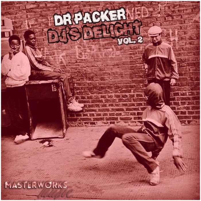 Dr Packer - DJs Delight Vol 2 / Masterworks Music