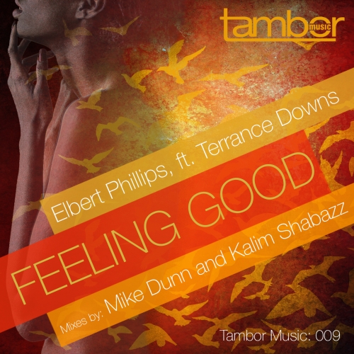Elbert Phillips - Feeling Good / Tambor Music