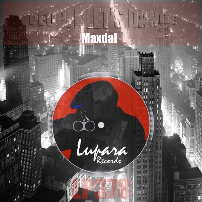 Maxdal - People Let's Dance / Lupara