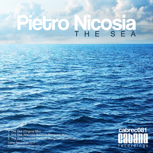 Pietro Nicosia - The Sea / Cabana