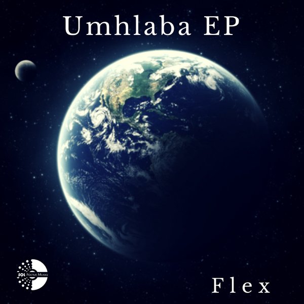 Flex - Umhlaba / Sol Native MusiQ