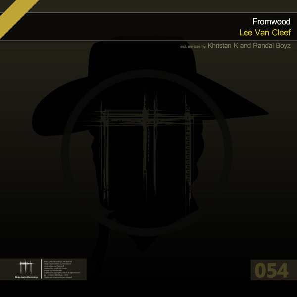Fromwood - Lee Van Cleef / Moira Audio Recordings