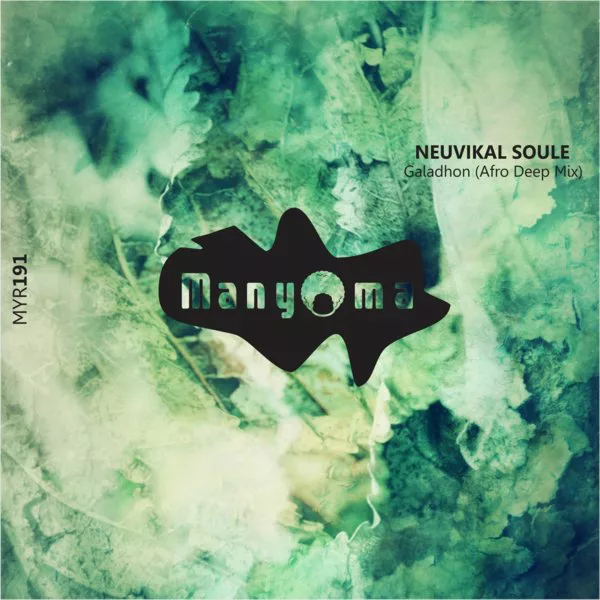 Neuvikal soule - Galadhon / Manyoma Music