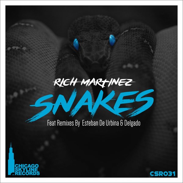 Rich Martinez - Snakes / Chicago Skyline Records