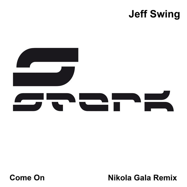 Jeff Swing - Come On / Stark Records