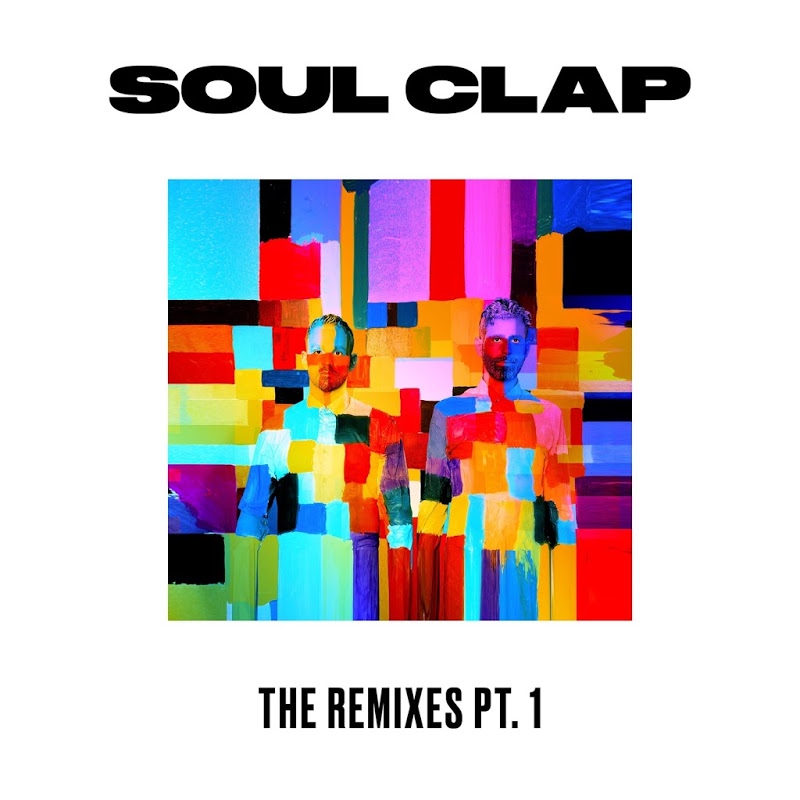 Soul Clap - The Remixes Pt. 1 / Crew Love Records