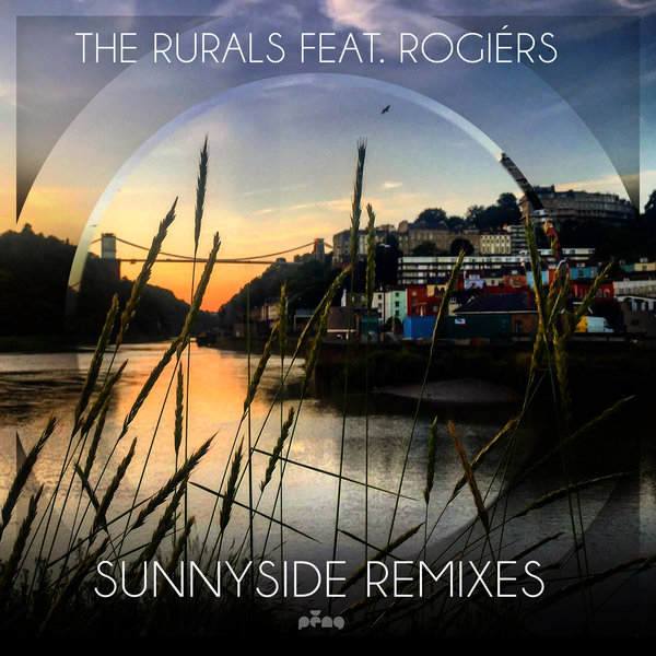 The Rurals - Sunnyside Remixes / Peng