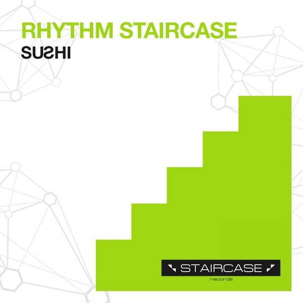 Rhythm Staircase - Sushi / Staircase records