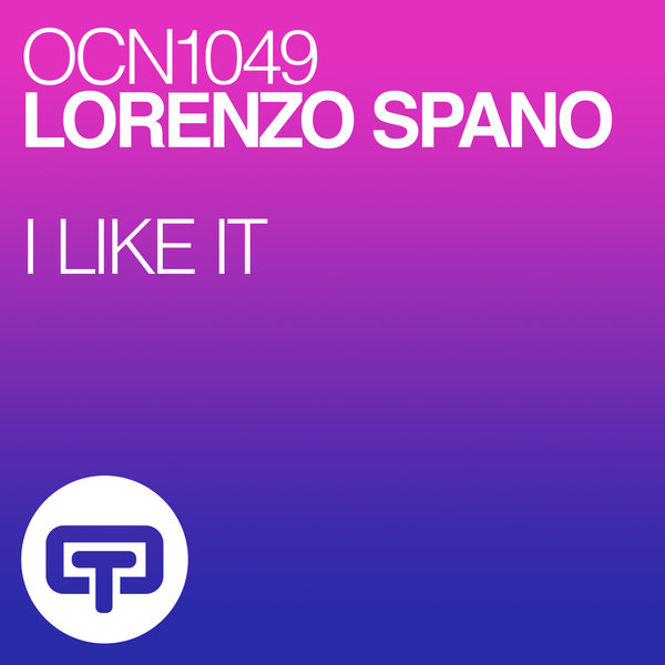 Lorenzo Spano - I Like It / Ocean Trax