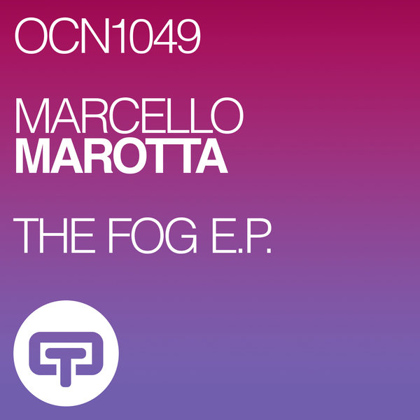 Marcello Marotta - The Fog Ep / Ocean Trax