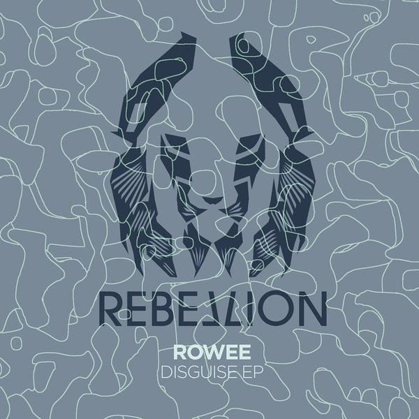 Rowee - Disguise EP / Rebellion