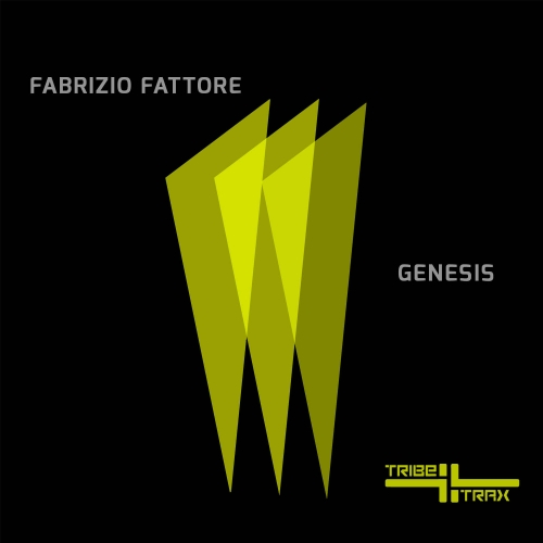 Fabrizio Fattore - Genesis / TRIBE Trax