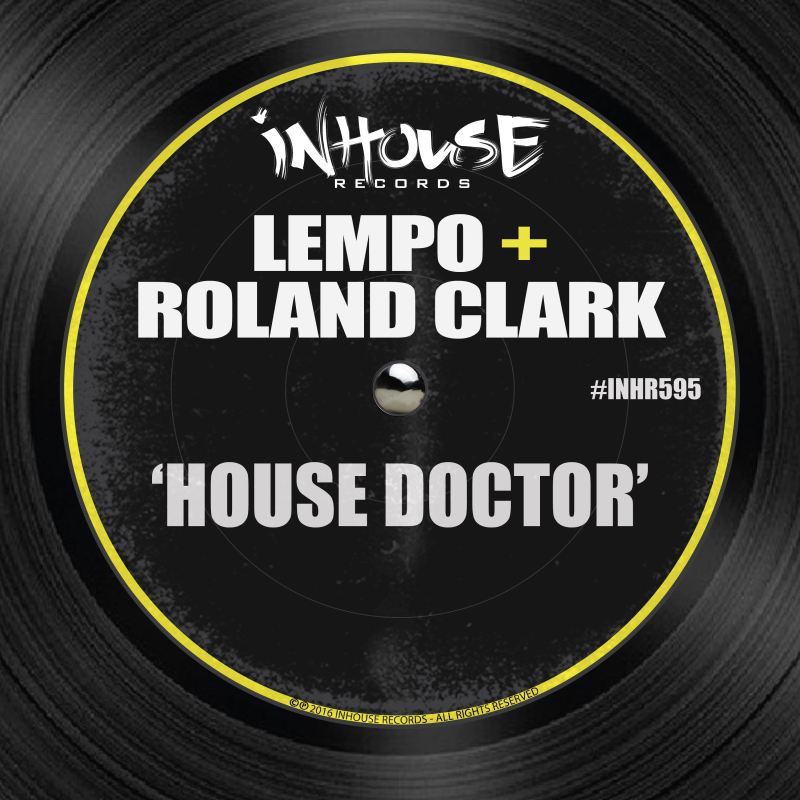 Roland Clark & Lempo - House Doctor / Inhouse