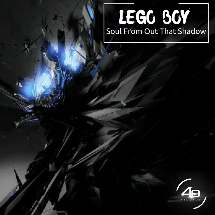 Lego Boy - Soul From Out That Shadow / 48